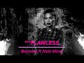 ***Flawless - Beyonce ft Nicki Minaj (Extended Version)