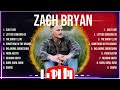 Zach Bryan Playlist 🍃 Zach Bryan 2024 Hits 🍃 Zach Bryan Greatest Hits