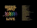 Grateful Dead - The Best Of The Grateful Dead Live [Full Album]