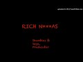 Shaw Shambles ft Saga, Freshcobar - Rich N***as