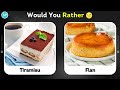 🍔🍕 Would You Rather...? Food Edition Quiz! 🍰🍣 | The Quiz Ocean