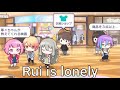 Rui is lonely