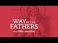 19 - Origen: The Most Controversial Christian Ever? | Way of the Fathers with Mike Aquilina