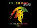 Real Guerrero (Remix) (Feat. Farruko) Secreto