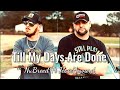 Till My Days Are Done - NuBreed Ft JesseHoward (New Release 2023)