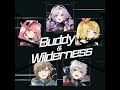 Buddy ＆ Wilderness