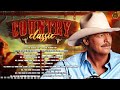 Greatest Old Country Songs Of All Time - Alan Jackson, George Strait, Kenny Rogers Greatest Hits(HQ)