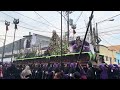 Procesión virgen de dolores de la parroquia zona 6 lunes santo 2024