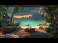 Warm, Relaxing Beach Space | Gentle Jazz Music Helps the Spirit Rest and Relax