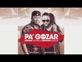 Mozart La Para ft Anthony Santos - Pa' Gozar Remix Merengue LIVE 2015