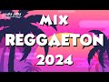 MUSICA 2024 🌴🌴 REGGAETON MUSICA 2024 - MIX CANCIONES REGGAETON 2024