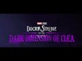 Doctor Strange 3 in the Dark Dimension Of Clea - TEASER TRAILER CONCEPT  | Marvel Studios