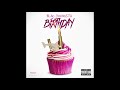 Blac Youngsta - Birthday (Official Audio)