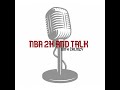 NBA 2K AND TALK - EPISODE ONE