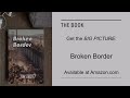 Broken Border - Not as simple as it seems.
