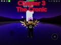 Trailer: [Chapter 3] The Cronic! [sept 20]