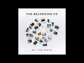 Floodgates (feat. Andrew Holt)  - The Belonging Co // All The Earth