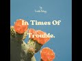 In Times Of Trouble (with Dub)