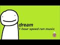 1 Hour Dream Speed Run Music