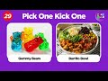 Feast or Famine: Pick One Kick One - Food Edition