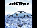 Gremstyle