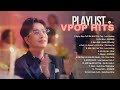 Những Bản Pop Ballad Việt Hay Nhất | Lou Hoàng, SOOBIN, JustaTee... | Playlist VPOP Hits