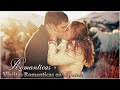 Baladas Romanticas para Escuchar en Pareja - Mix de Baladas Romanticas en Español