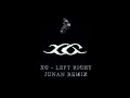 XG  - Left Right (Junan REMIX)