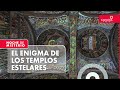 El enigma de los templos estelares | Noche de Misterio