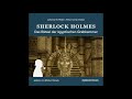 Sherlock Holmes: Die neuen Romane | Das Rätsel der ägyptischen Grabkammer (Komplettes Hörbuch)