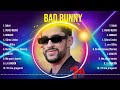 Top Hits Bad Bunny 2024 ~ Mejor Bad Bunny lista de reproducción 2024