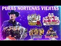 Puras Norteñas Viejitas Mix ⚡ Los Tigres del Norte, Traileros Del Norte, Cardenales De Nuevo Leon...