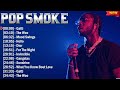 Pop Smoke 2024 Best Of Rap Music Nonstop - Hip Hop Rap Mix - Greatest Hits