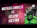 Michelangelo Vs Joseph Fan Made Death Battle Trailer(Ninja Turtles Vs Jojo's Bizarre Adventure)