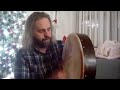 Sussex Carol, with bodhrán