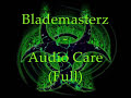 Blademasterz - Audio Care