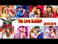 THE LOVE MASHUP 2024 🧡💕💚 Best Mashup of Arijit Singh, Jubin Nautiyal, Atif Aslam #love #romantic