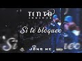 EL JONA MC - Si te bloqueo (Audio oficial)