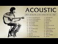 【No Ads】Guitar Acoustic Songs 2021 - Best Acoustic Cover Of Popular Love Songs Of All Time