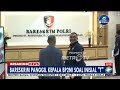 Bareskrim Panggil Kepala BP2MI Soal Inisial 'T' [ Breaking News ]