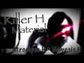 Killer H/Audio Material