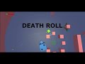 DEATH ROLL TRAILER